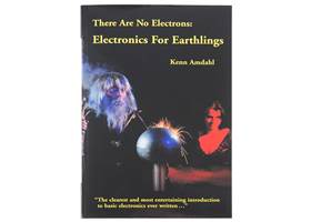 There Are No Electrons: Electronics for Earthlings