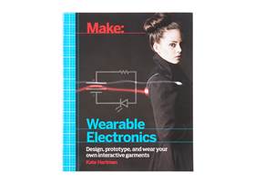Make: Wearable Electronics